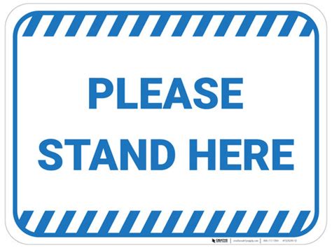 Please Stand Here Blue Floor Sign Creative Safety Supply