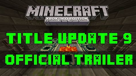 Xbox 360 Minecraft Title Update 9 Official Trailer Youtube