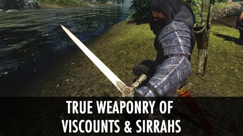 Skyrim Mod Spotlight Ewis True Weaponry Of Viscounts And Sirrahs Youtube