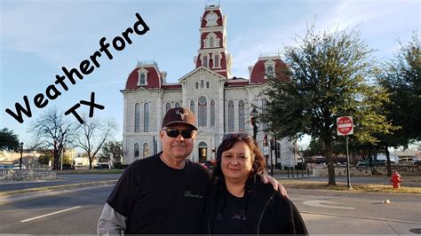 Weatherford Texas Historical Texas Towns Youtube