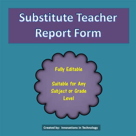 Substitute Teacher Report Form Made By Teachers