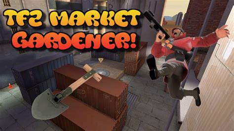 Team Fortress 2 Market Gardener Loadout Gameplay Youtube