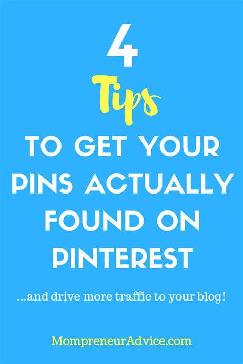 Heres 4 Useful Tips To Get Your Pins Actually Found On Pinterest