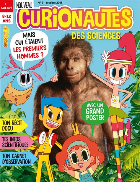 Curionautes Des Sciences Le Nouveau Magazine Scientifique Pour Le