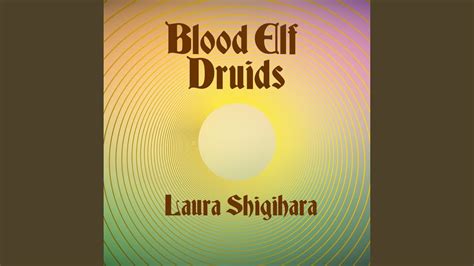 Blood Elf Druids Youtube Music