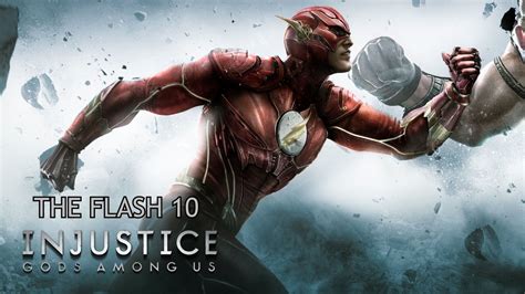 Injustice Gods Among Us Walkthrough Chapter 10 The Flash Youtube