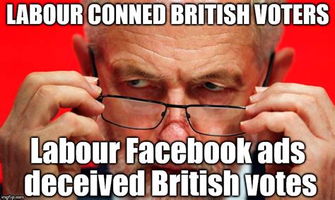Labour Conned British Voters Imgflip