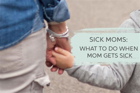 sick mom what to do when mom gets sick ⋆ exploring domesticity