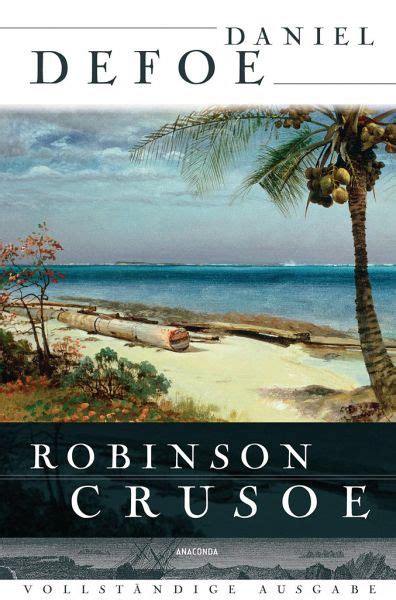 Robinson Crusoe Von Daniel Defoe Buch Buecherde
