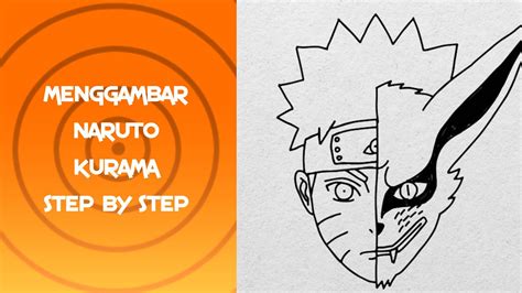 How To Draw Naruto Half Face And Kurama Half Face Step By Step Youtube