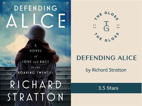 Defending Alice By Richard Stratton Review By Lara Ferguson The Gloss