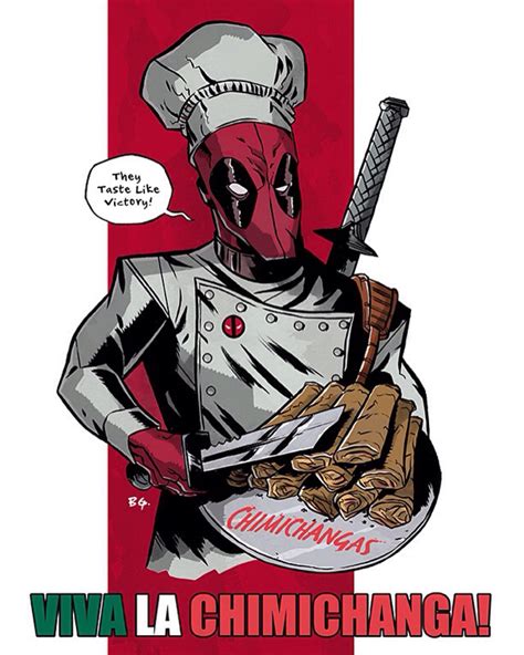 Chef Deadpool Serving Chimichangas Bernie Gonzalez Deadpool Funny