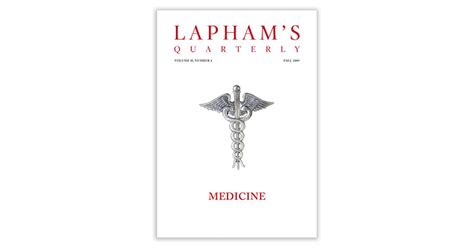 Laphams Quarterly Medicine By Lewis H Lapham