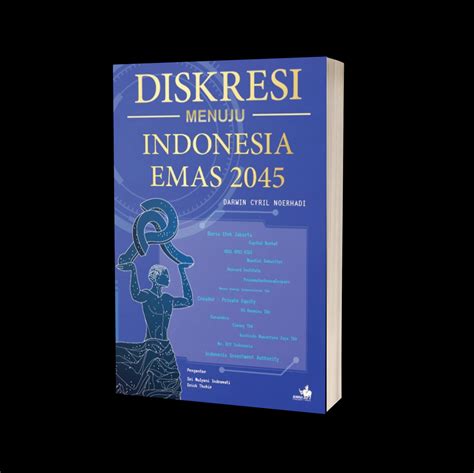 Peluncuran Buku Diskresi Menuju Indonesia Emas Karya Darwin Cyril