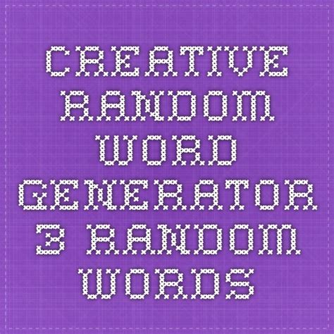 Creative Random Word Generator 3 Random Words Generator Words