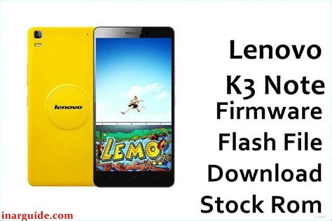 Lenovo K3 Note Firmware Flash File Download Stock Rom Inar Guide
