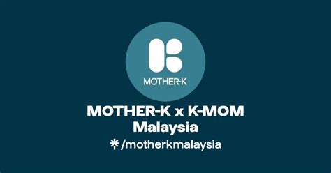 mother k x k mom 🇲🇾 instagram facebook linktree