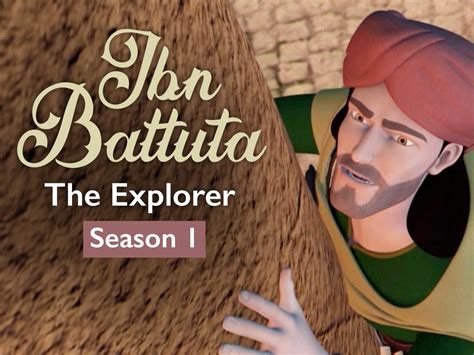 Watch Ibn Battuta The Explorer Season 1 Prime Video