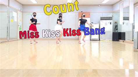 Miss Kiss Kiss Bang Count Youtube
