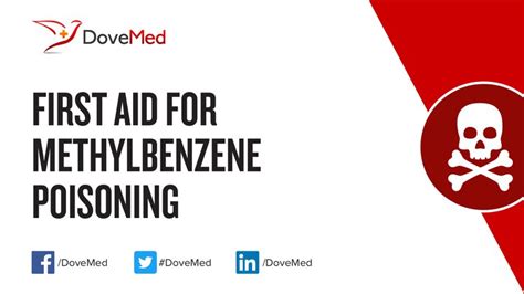 First Aid For Methylbenzene Poisoning