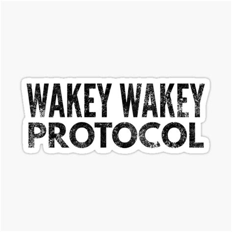 Wakey Wakey Protocol Sticker For Sale By Lckees Redbubble