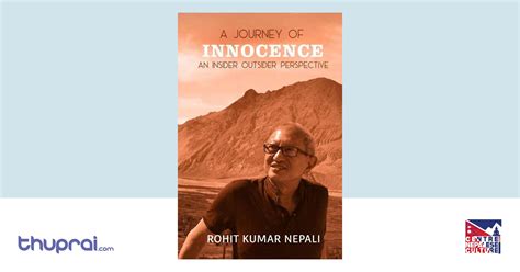 A Journey of Innocence - Rohit Kumar Nepali | Thuprai