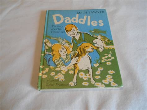 Daddles The Story Of A Plain Hound Dog By Ruth Sawyer 1964 B25