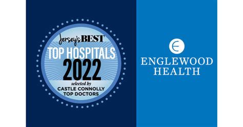 englewood health named a top hospital in new jersey fair lawn glen rock nj news tapinto
