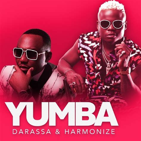 Audio Darassa Ft Harmonize Yumba Download Dj Mwanga