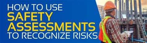 Identify Hazards Recognize Risks W Safety Assessments