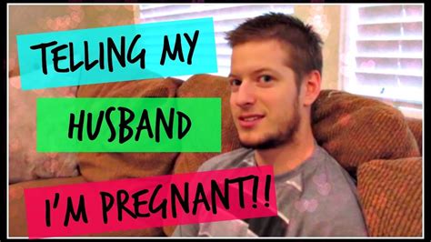 Telling My Husband Im Pregnant Shortened Youtube