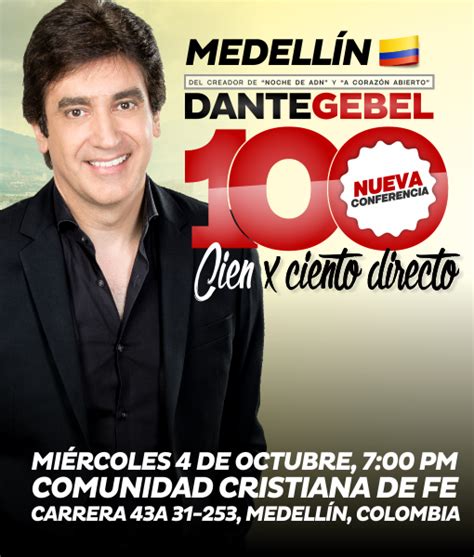 Dante Gebel Al 100 En Medellín Colombia 4 De Octubre 2017 Eyc