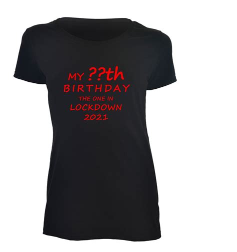 Adult Birthday Age T Shirts Ladies And Men White Or Black Etsy