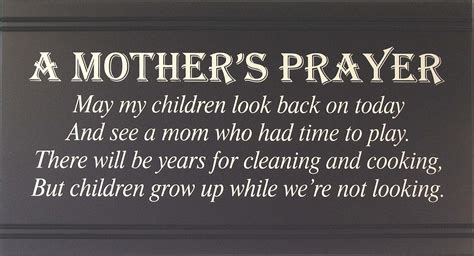 So True I Need This Posted Everywhere Prayer For Mothers How To
