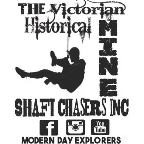 The Victorian Historical Mine Shaft Chasers Inc
