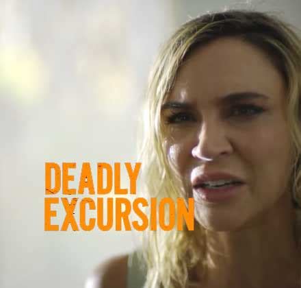 2019 Deadly Excursion