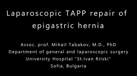 Laparoscopic Repair Of Epigastric Hernia Tapp Youtube