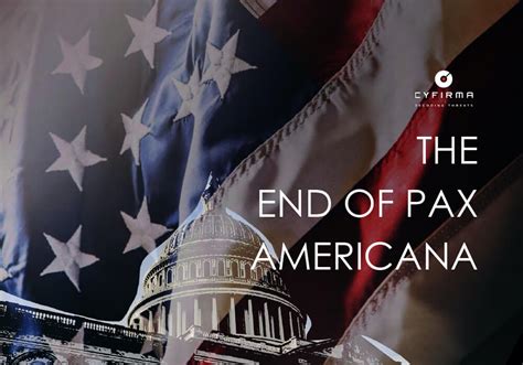 The End Of Pax Americana Cyfirma