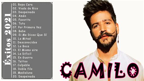 Camilo Las Mejores Canciones De Camilo Grandes éxitos De Camilo 2021