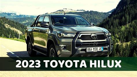 New 2023 Toyota Hilux Pickup Release Date Specification Prices Reviews