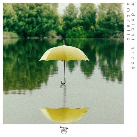 Umbrella Single By Midnight Steak Spotify