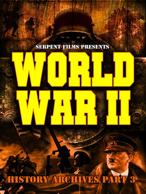 Classic Vintage Retro Movies Films And Wwii Documentaries World War Ii