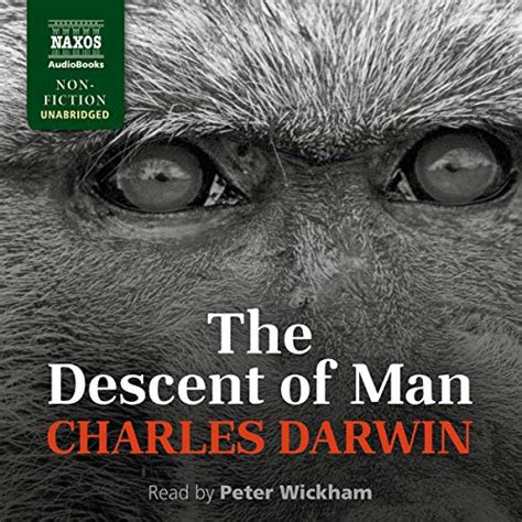 The Descent Of Man And Selection In Relation To Sex Audiolibro Charles Darwin Audibleit
