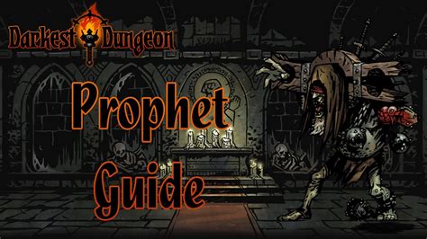 If you go in blind, the hag can easily annihilate your best team, in. Darkest Dungeon: Prophet Boss Guide - YouTube
