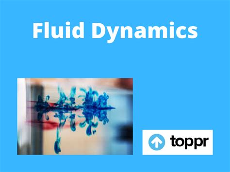 What Is Fluid Dynamics Definition Formula And Examples