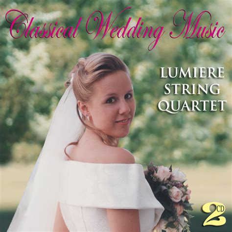Classical Wedding Music — Lumiere Records