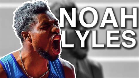 Noah Lyles Sprinting Montage Youtube