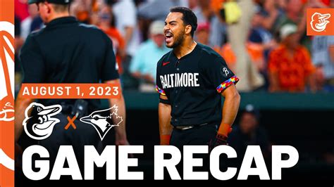Orioles Vs Blue Jays Game Recap 8123 Mlb Highlights Baltimore