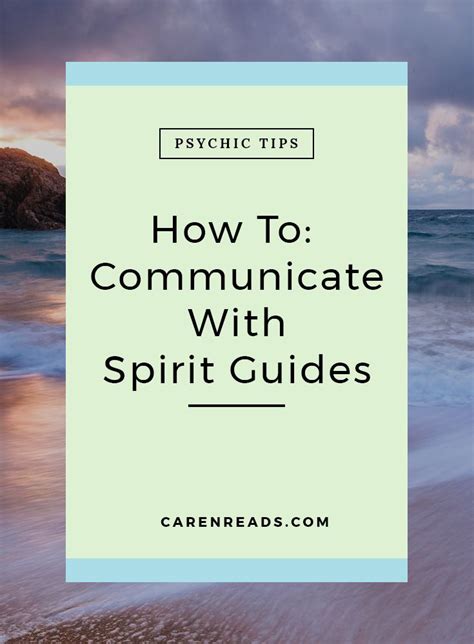 How To Communicate With Your Spirit Guides Caren Reads Spirit