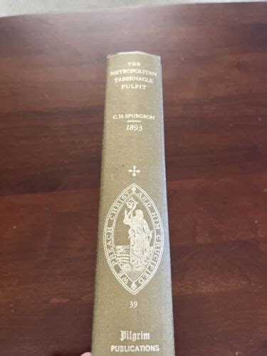 Charles Spurgeon Metropolitan Tabernacle Pulpit 1893 Volume 39 Guc Ebay